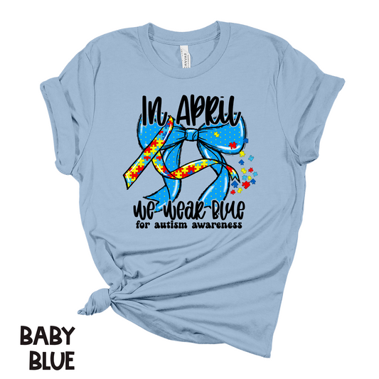 Autism Awareness - In April We Wear Blue Coquette
