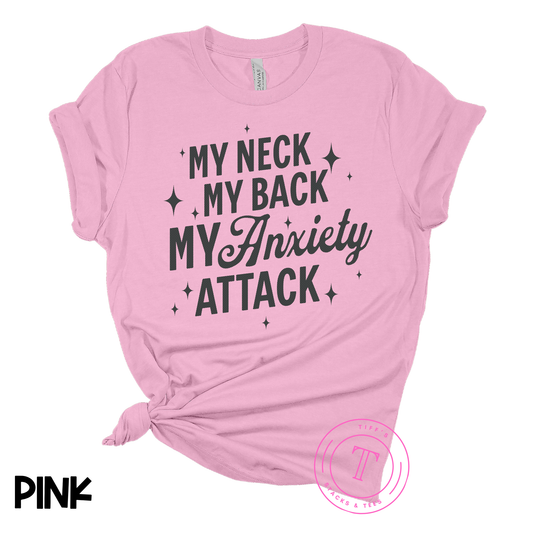 My Neck My Back My Anxiety Attack