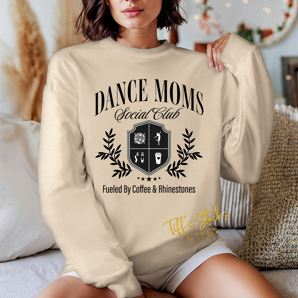 Dance Moms Social Club - Fueled by Coffee & Rhinestones