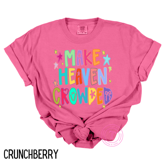 Make Heaven Crowded