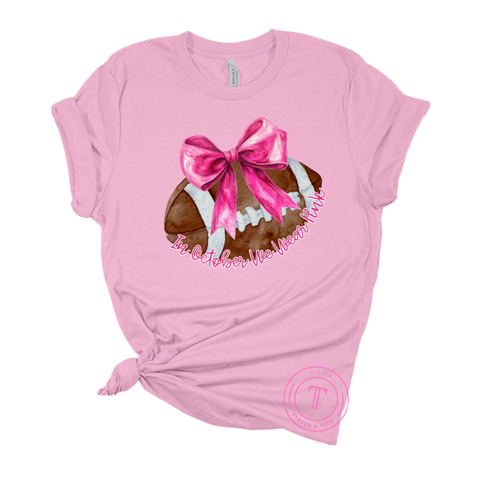 In October We Wear Pink Football