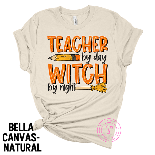 Teacher by Day Witch by Night