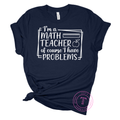 I'm a Math Teacher, of course I have Problems