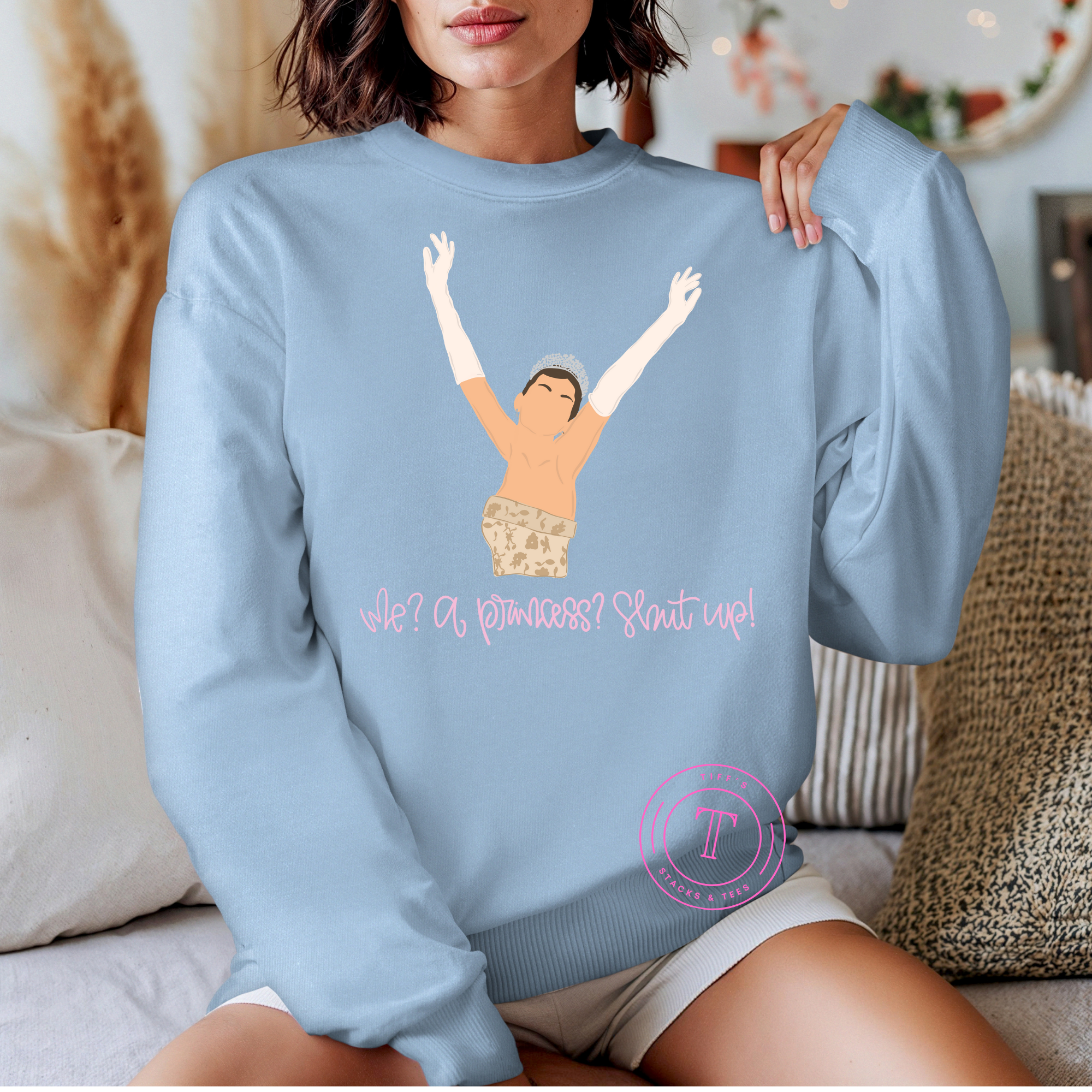 Me? A Princess? Shut Up!