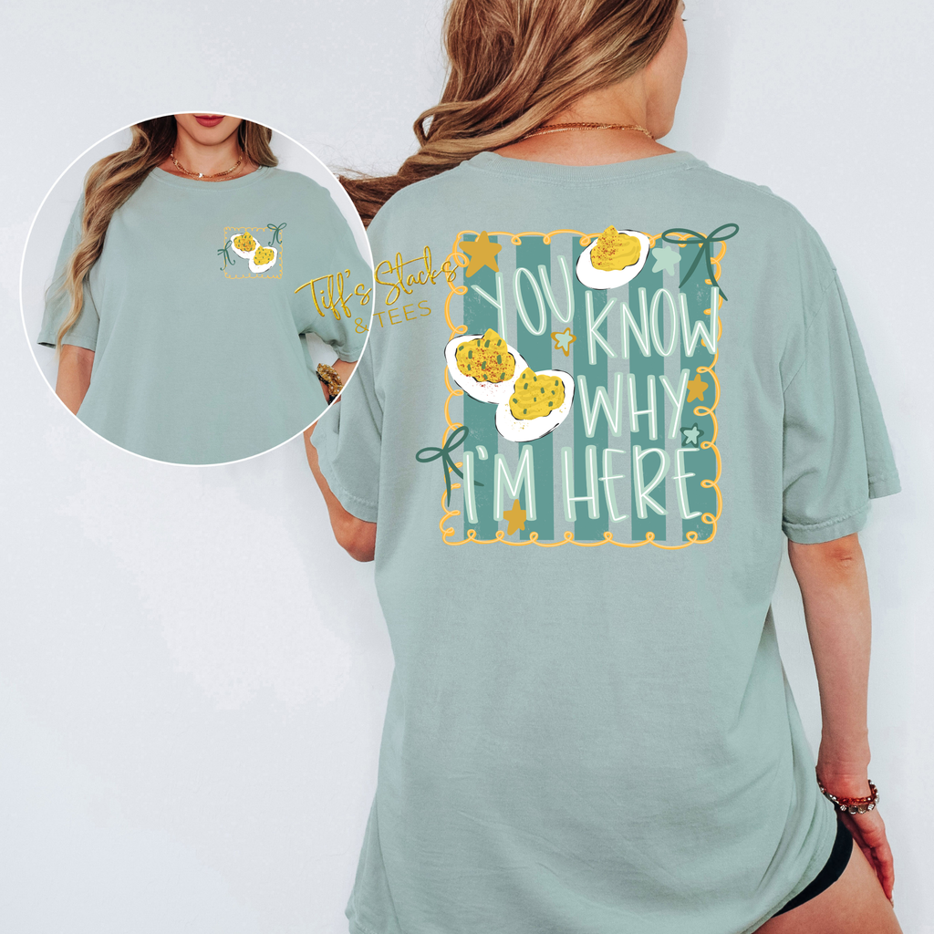 You Know Why I'm Here Deviled Eggs Front/Back