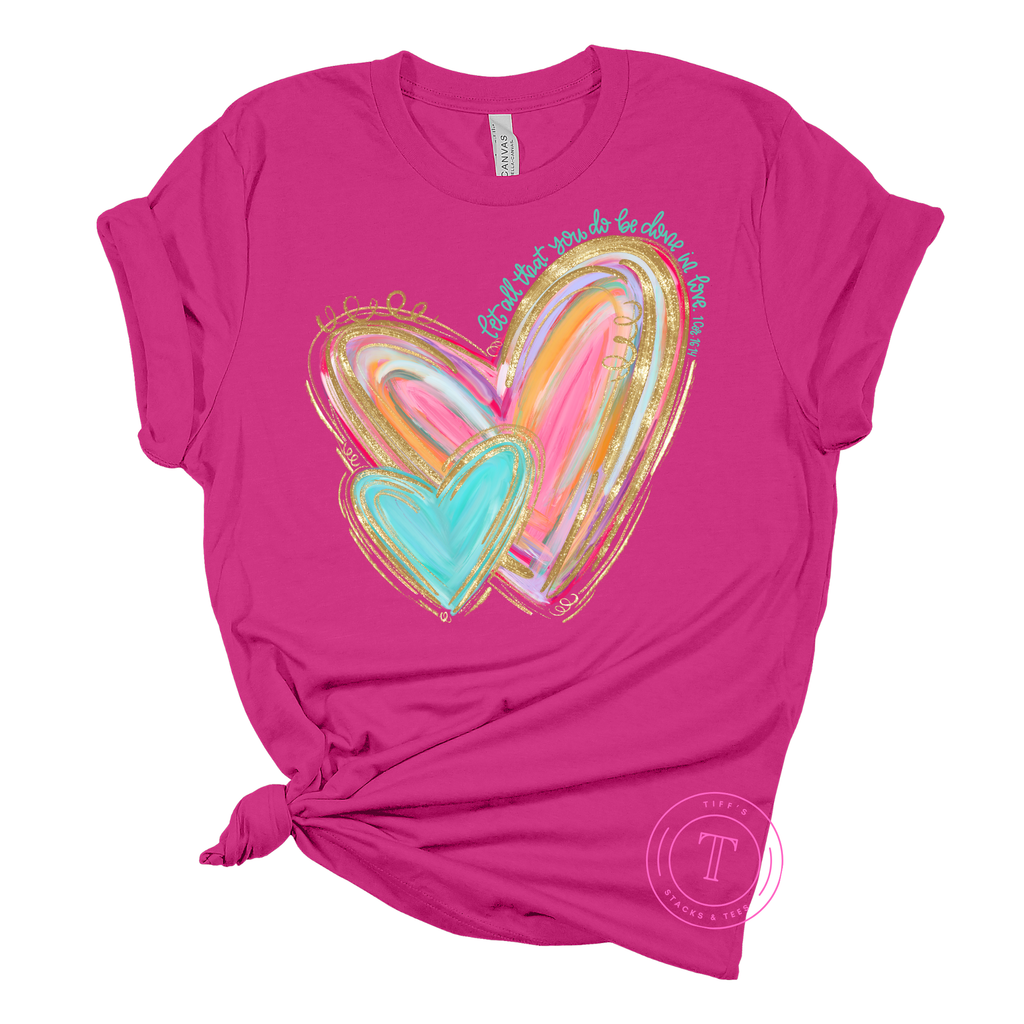 Let All That You Do Be Done In Love Brushstroke Hearts Youth