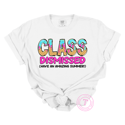 Class Dismissed Ice Cream Drip