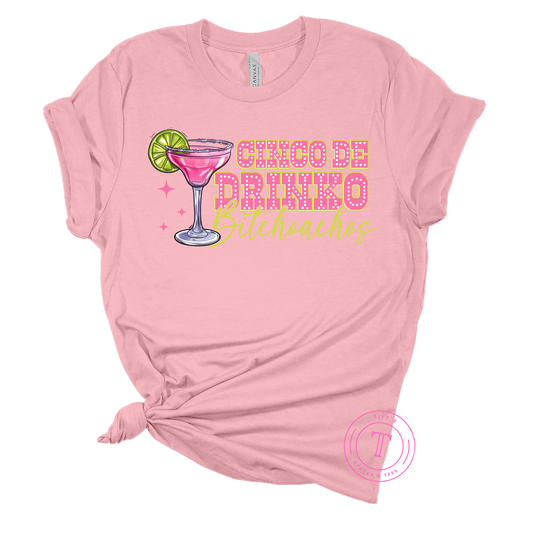 Cinco de Drinko Bitchachos
