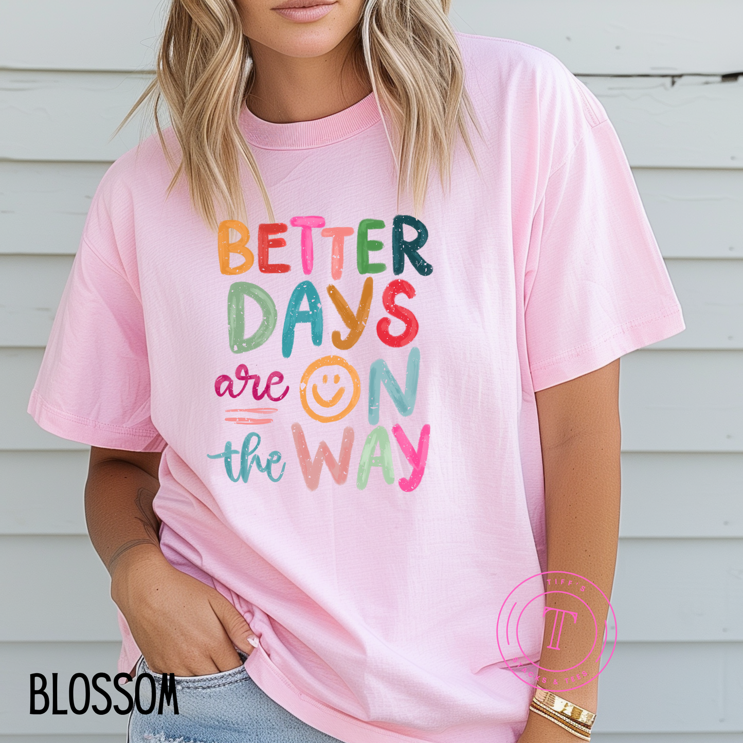 Better Days are on the Way