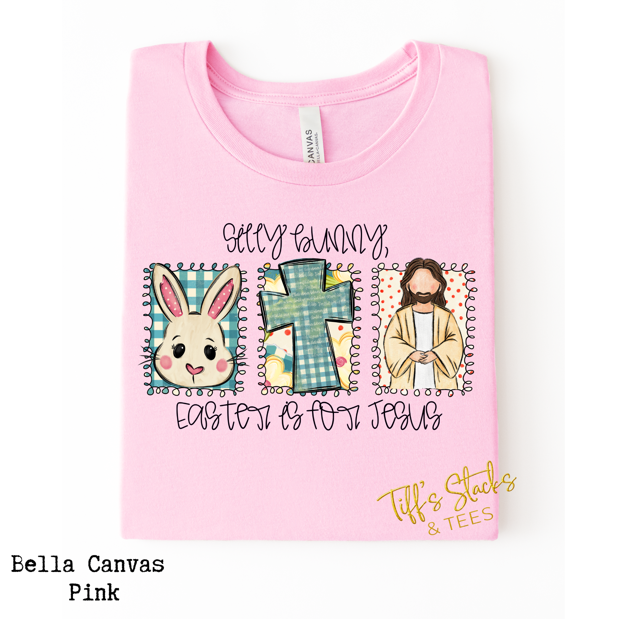 Silly Bunny, Easter is for Jesus