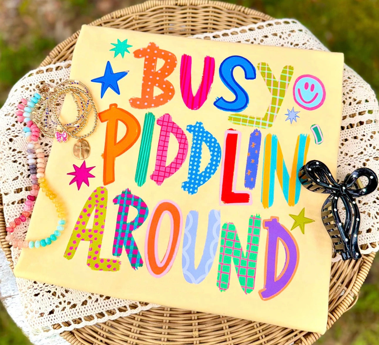 Busy Piddlin’ Around