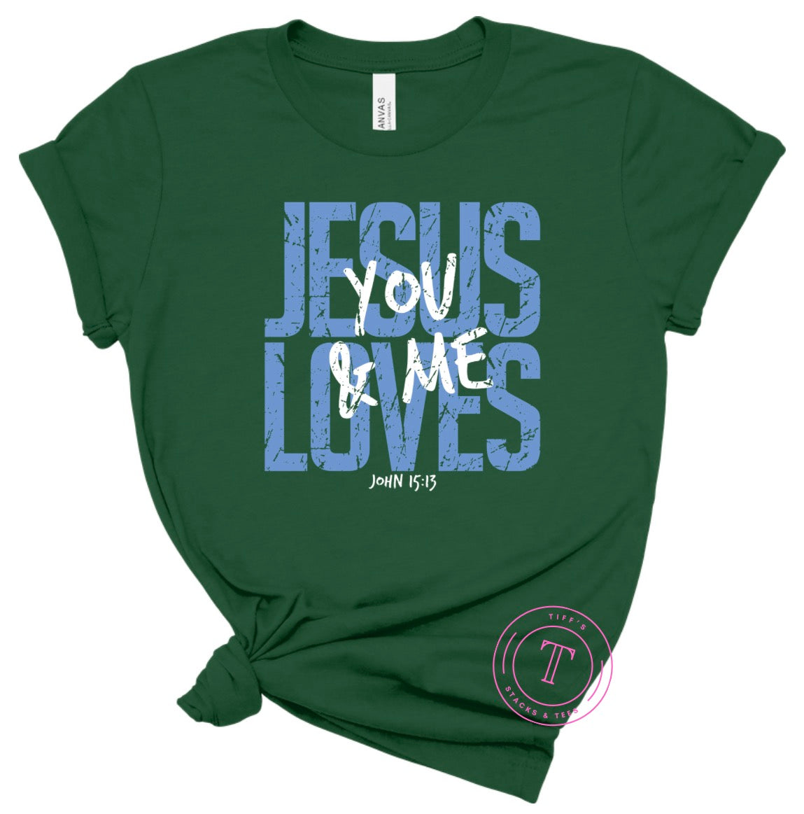 Jesus Love You and Me