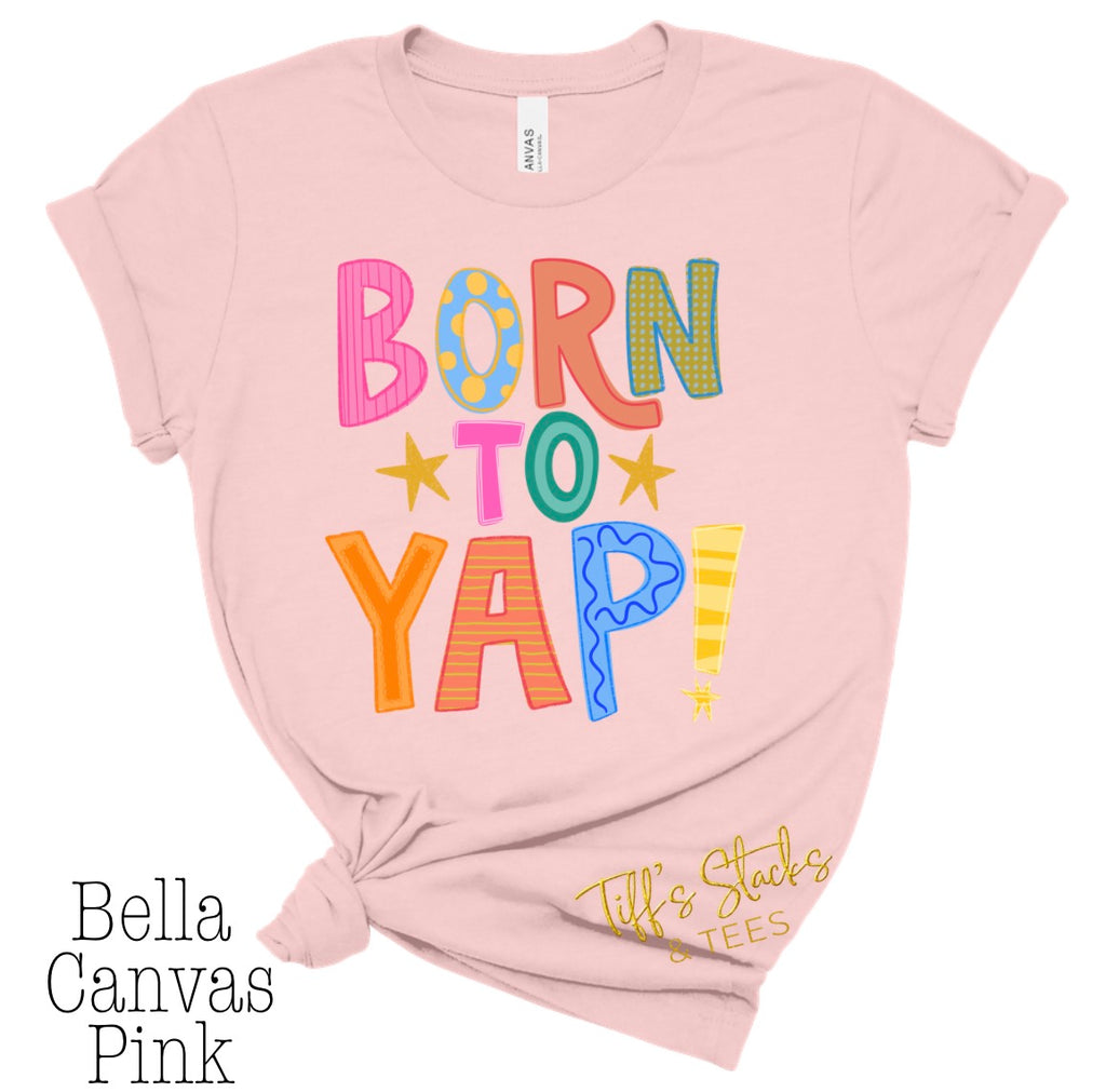 Born to Yap Colorful Preppy Youth
