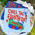 Chill the Fourth Out Gator