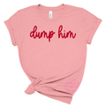 Dump Him