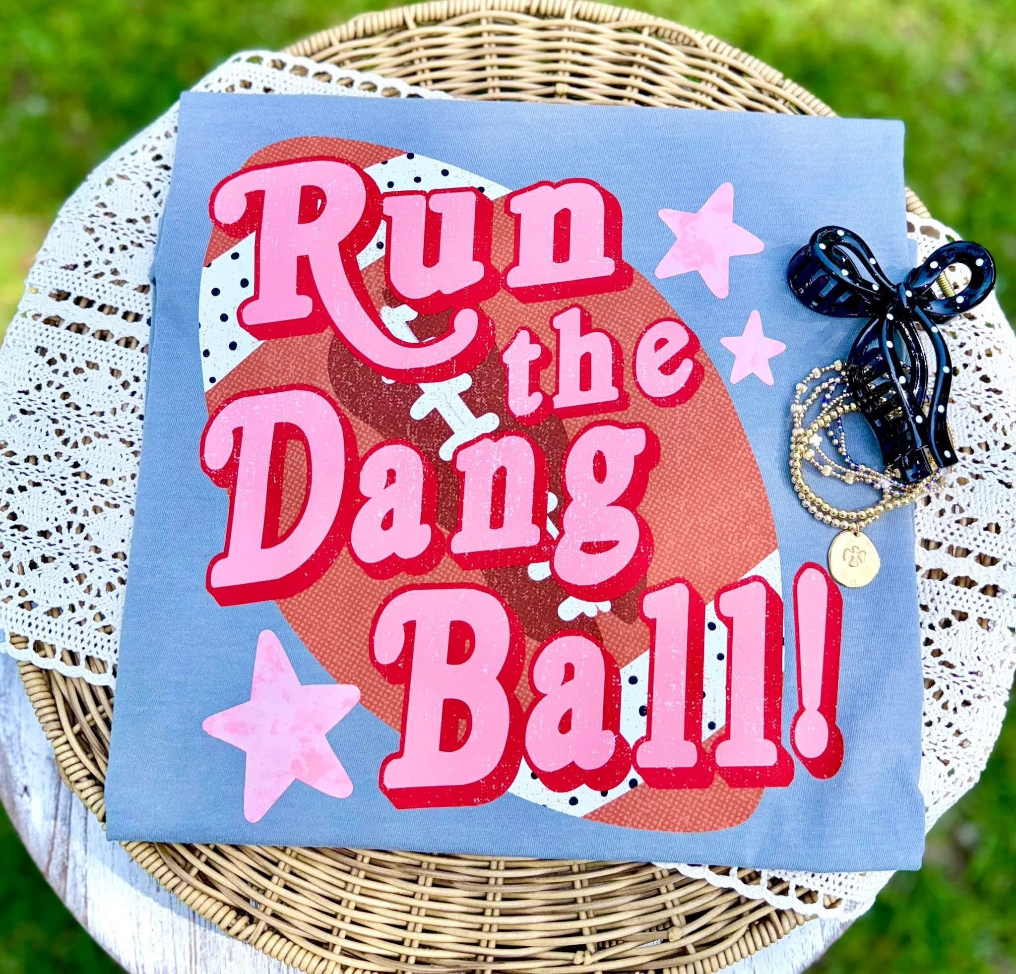 Run the Dang Ball Preppy Football